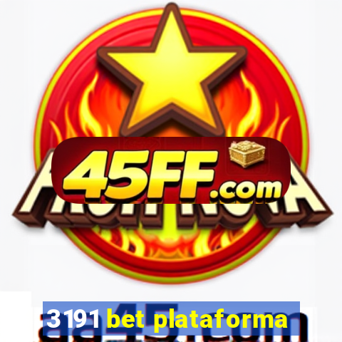 3191 bet plataforma